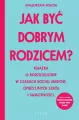 Jak być dobrym rodzicem? - tantis.pl