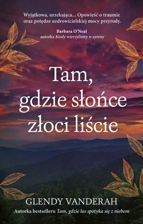 Tam, gdzie słońce złoci liście - tantis.pl