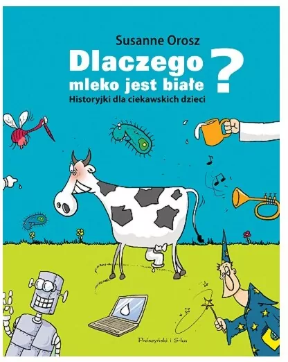 Dlaczego mleko jest białe? - tantis.pl