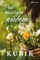 Pod naszym niebem - tantis.pl