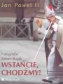 Wstańcie, chodźmy! - tantis.pl