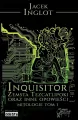 Inquisitor. Zemsta Tezcatlipoki i inne opowieści Mitologie. Tom 1 - tantis.pl