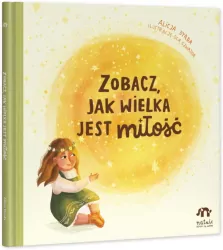 Zobacz jak wielka jest miłość