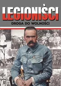 Legioniści. Droga do wolności - tantis.pl