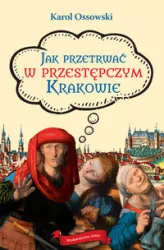 Jak przetrwać w przestępczym Krakowie w.2