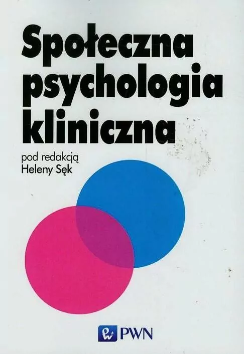 Społeczna psychologia kliniczna - tantis.pl