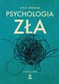 Psychologia zła w.4 - tantis.pl