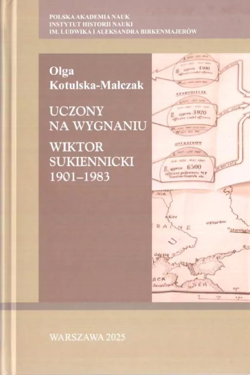 Uczony na wygnaniu. Wiktor Sukiennicki 1901-1983 - tantis.pl
