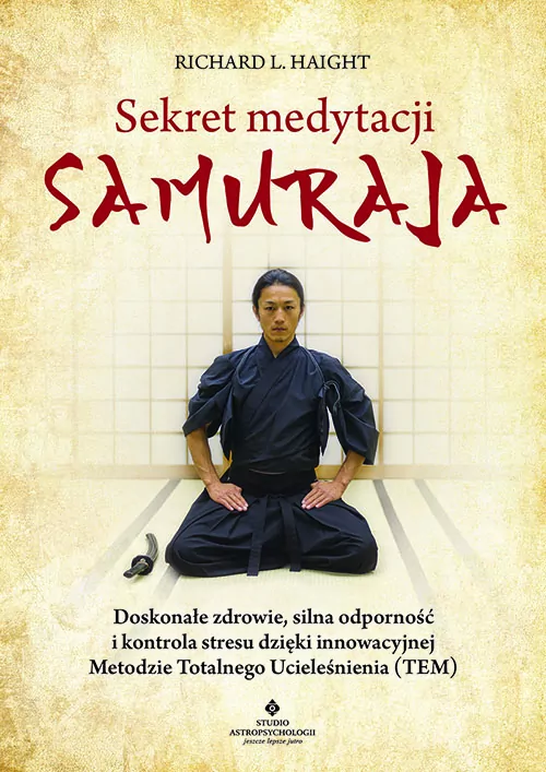 Sekret medytacji samuraja - tantis.pl