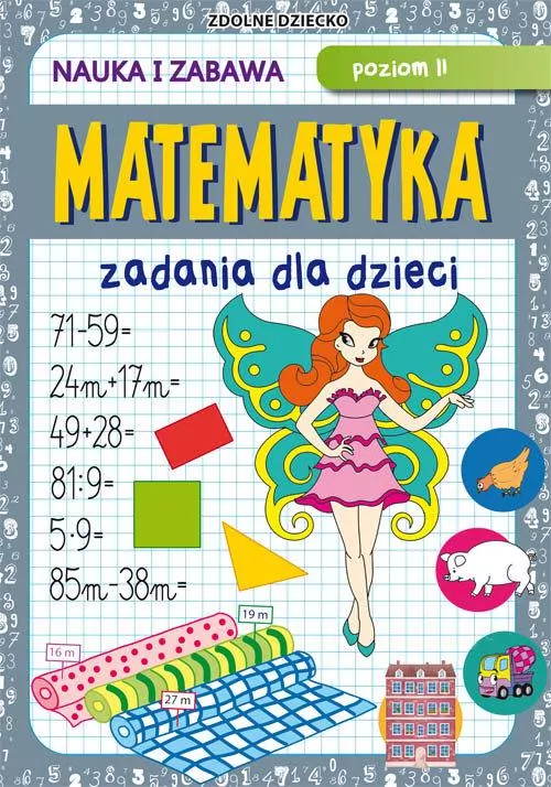 Matematyka Zadania dla dzieci Poziom II - tantis.pl