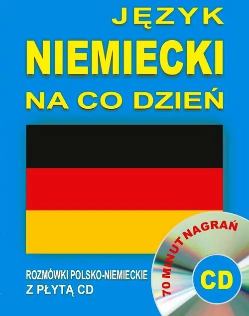 Język niemiecki na co dzień. Rozmówki + CD - tantis.pl