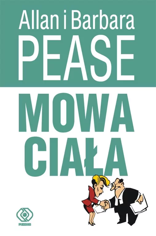 Mowa ciała. Książka. Barbara Pease, Allan Pease - tantis.pl