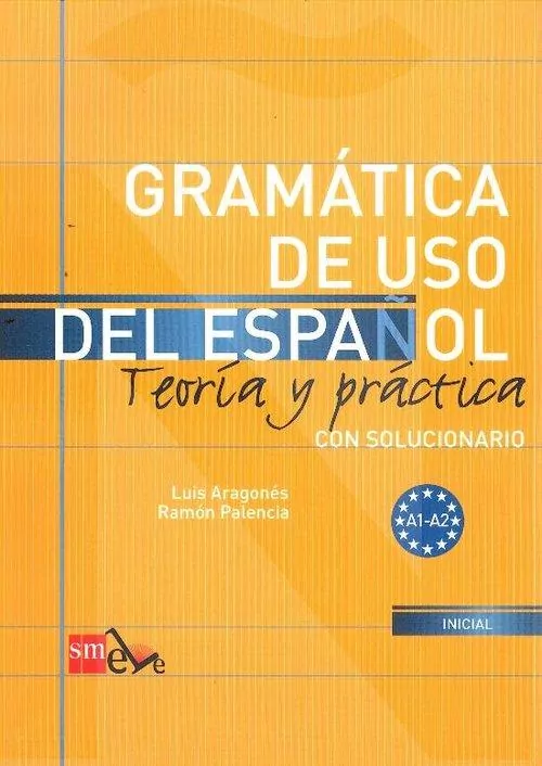 Gramatica de uso del espanol. Teoria y practica. A1-A2 - tantis.pl