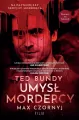 Ted Bundy. Umysł mordercy wyd. 2 - tantis.pl