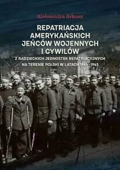 Repatriacja amerykańskich jeńców wojennych.. - tantis.pl