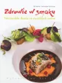 Zdrowie w smaku.Niezwykłe dania ze zwykłych roślin - tantis.pl