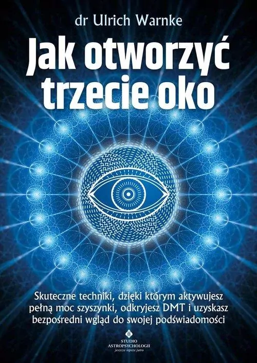 Jak otworzyć trzecie oko? - tantis.pl