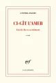 Ci-git l'amer - Guerir du ressentiment - tantis.pl