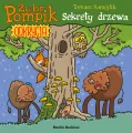 Sekrety drzewa. Odkrycia. Żubr Pompik. Tom 4 - tantis.pl