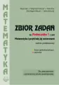 Matematyka i przykłady jej zastosowań 1 LO zbiór zadań ZP - tantis.pl