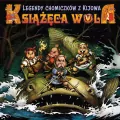 Legendy chomiczków z Kijowa. Książęca Wola. Tom 1 - tantis.pl