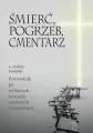 Śmierć, pogrzeb, cmentarz - tantis.pl