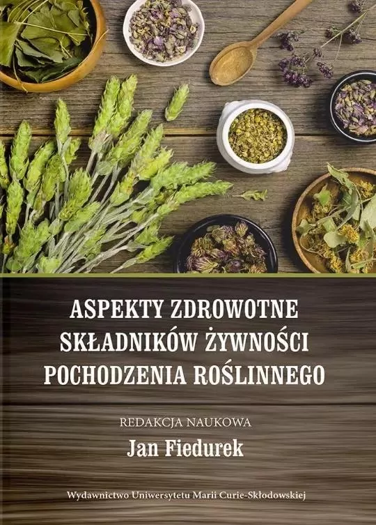 Aspekty zdrowotne składników żywności pochodzenia - tantis.pl