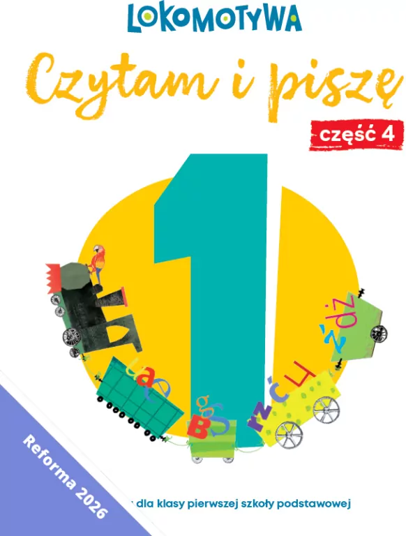 Lokomotywa 1 Czytam i piszę Ćwiczenia cz 4 EDYCJA 2026 - tantis.pl