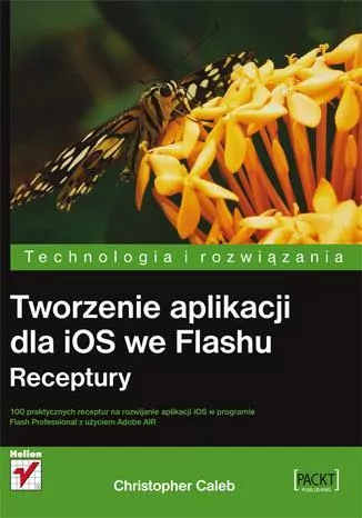 Tworzenie aplikacji dla iOS we Flashu. Receptury - tantis.pl