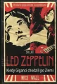 Led Zeppelin. Kiedy Giganci chodzili po Ziemi. Wydanie poprawione i uzupełnione - tantis.pl