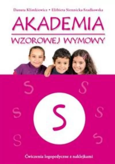 Akademia wzorowej wymowy S. Ćwiczenia logopedyczne z naklejkami - tantis.pl