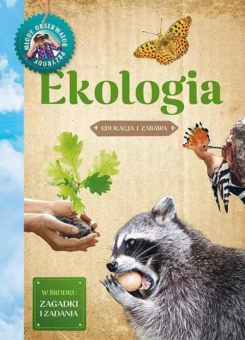 Ekologia. Młody Obserwator Przyrody - tantis.pl