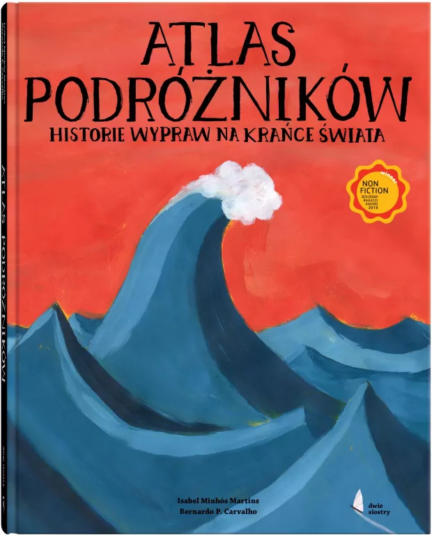 Atlas podróżników. Historie wypraw na krańce świata - tantis.pl