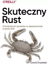 Skuteczny Rust. 35 konkretnych sposobów na...