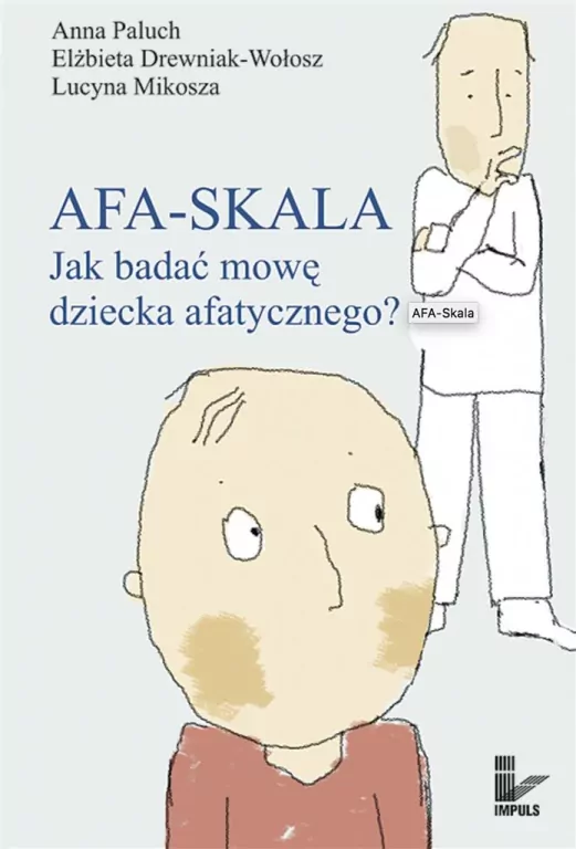 AFA-SKALA. Jak badać mowę dziecka afatycznego? - tantis.pl