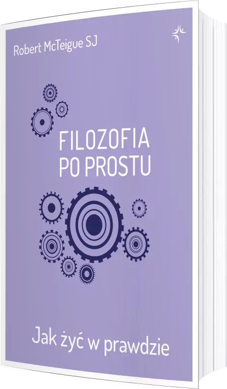 Filozofia po prostu. Jak żyć w prawdzie - tantis.pl