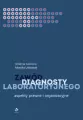 Zawód diagnosty labolatoryjnego. Aspekty prawne i organizacyjne - tantis.pl