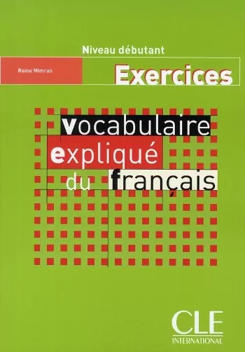 Vocabulaire explique du francais A1 - tantis.pl