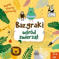 Bazgraki wśród zwierząt. Kapitan Nauka - tantis.pl