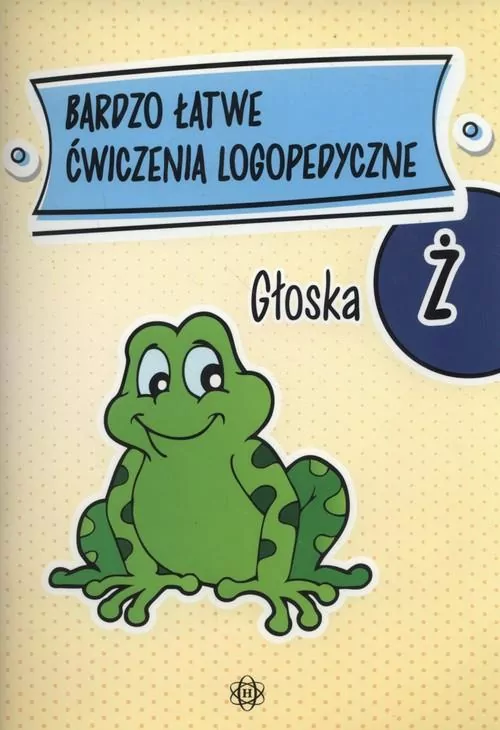 Bardzo łatwe ćwiczenia logopedyczne - głoska Ż - tantis.pl