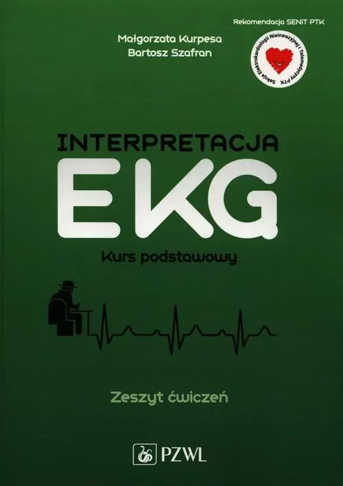 Interpretacja EKG. Kurs podstawowy. Zeszyt ćwiczeń - tantis.pl
