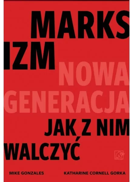 Marksizm: nowa generacja. Jak z nim walczyć? - tantis.pl