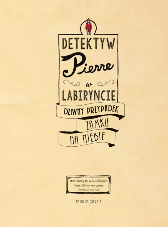 Detektyw Pierre w labiryncie. Dziwny przypadek Zamku na niebie - tantis.pl