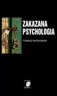 Zakazana psychologia. Biblioteka moderatora. Tom 3 - tantis.pl