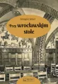 Przy wrocławskim stole - tantis.pl
