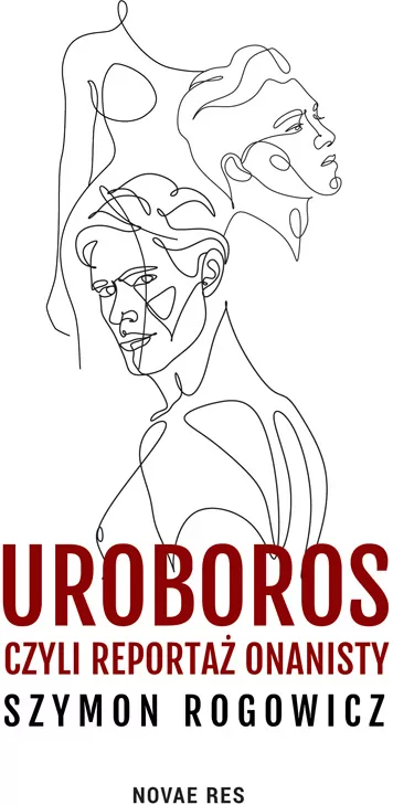 Uroboros, czyli reportaż onanisty - tantis.pl