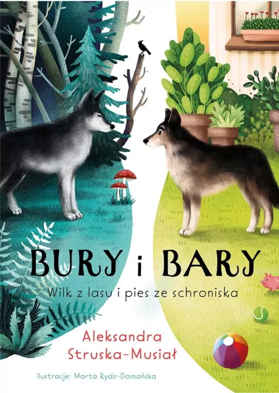 Bury i Bary. Wilk z lasu i pies ze schroniska - tantis.pl