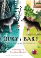 Bury i Bary. Wilk z lasu i pies ze schroniska - tantis.pl