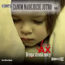 Druga strona nocy. Zanim nadejdzie jutro. Tom 3. Audiobook