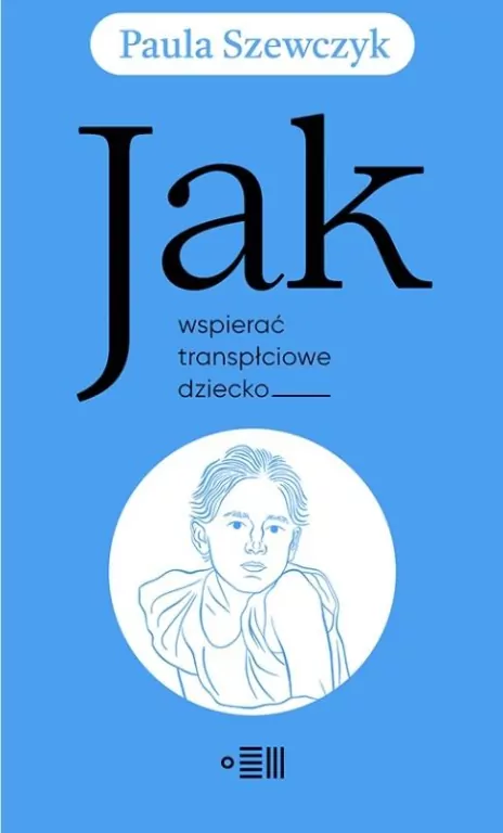 Jak wspierać transpłciowe dziecko - tantis.pl